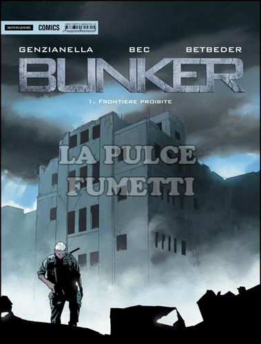 FANTASTICA # 19 - BUNKER 1 (DI 2): FRONTIERE PROIBITE